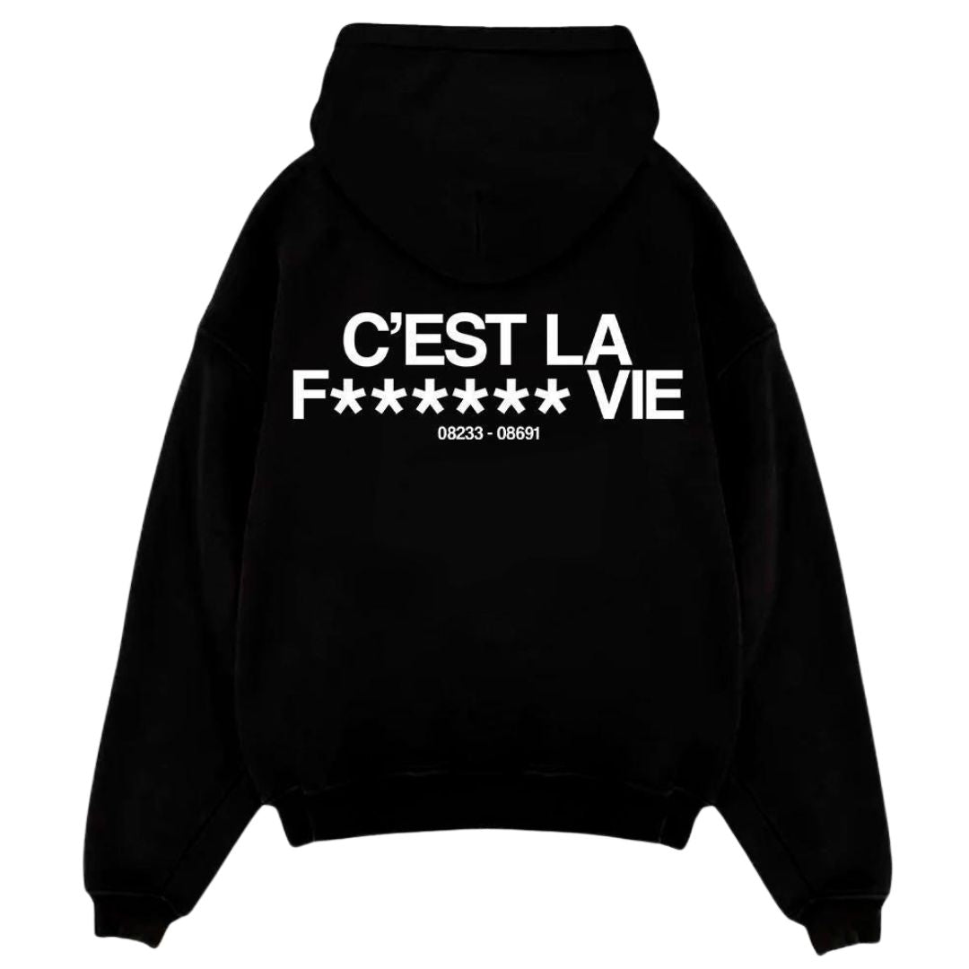 C'EST LA VIE HOODIE